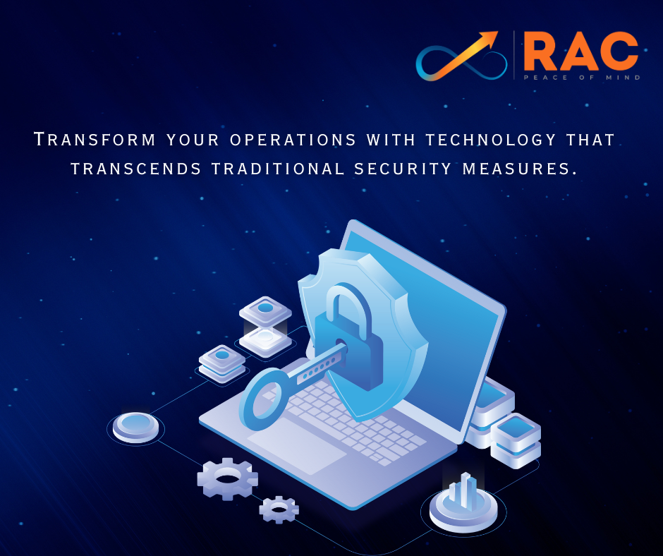 Transform Your Operations with RAC IT Solutions by Elevating Cybersecurity in the Digital Age