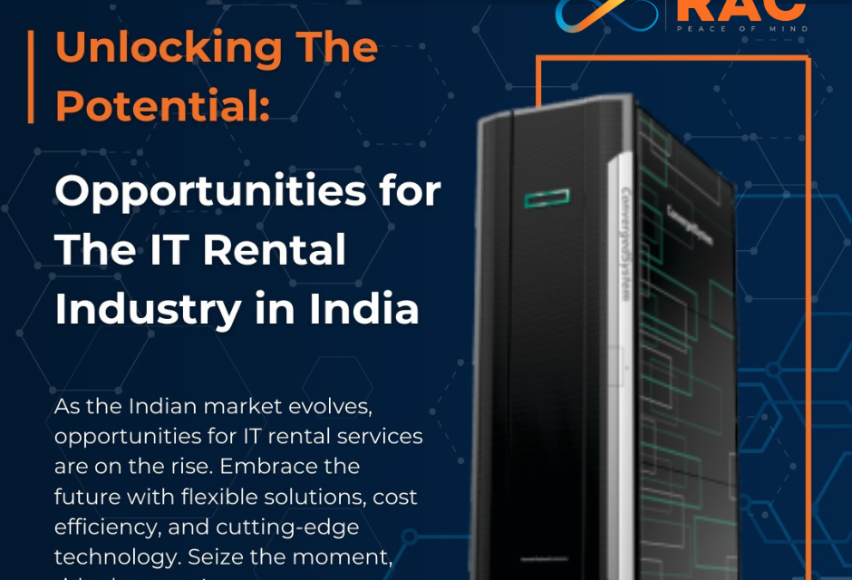 Navigating the Tech Wave: Emerging Opportunities for IT Rental Industry in India